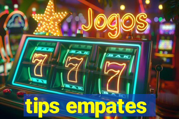 tips empates